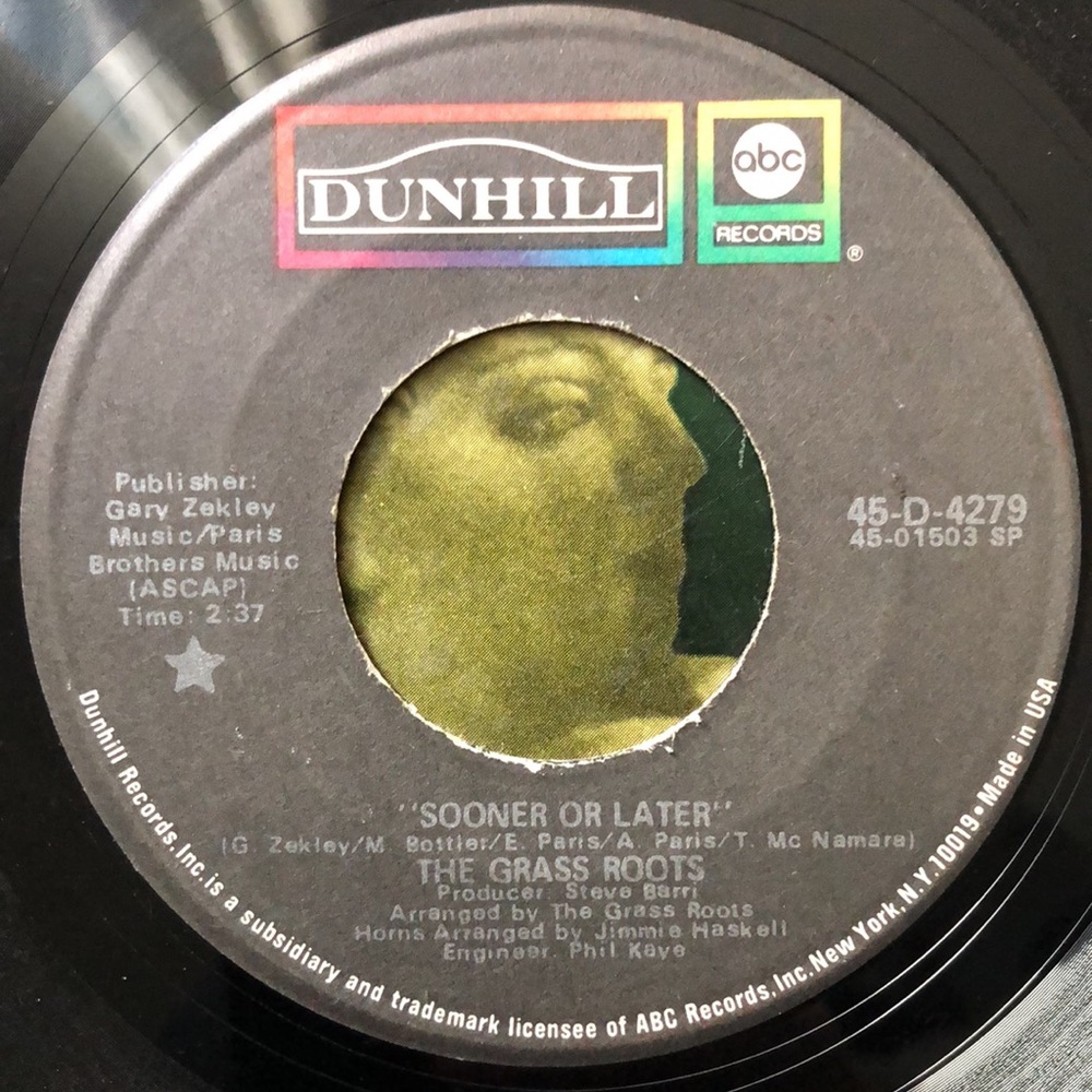 The Grass Roots Sooner Or Later/I Can Turn Off The Rain Vinyl 45 Record '71